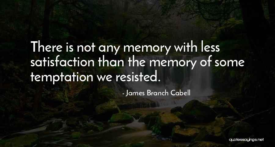 James Branch Cabell Quotes 2244464