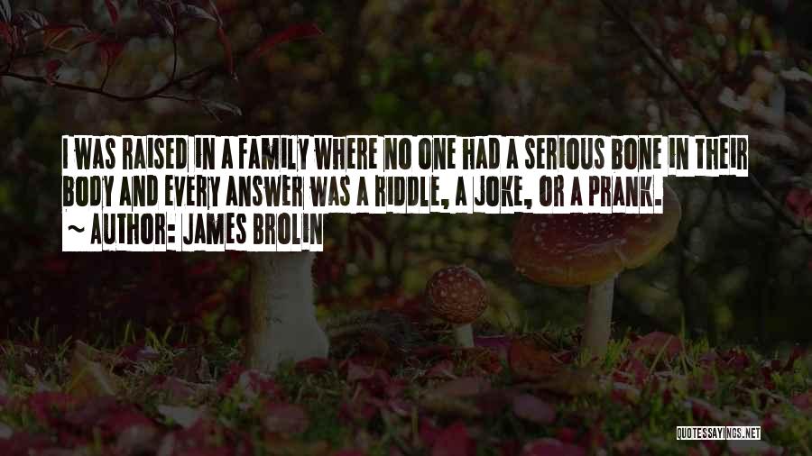 James Brolin Quotes 1487538