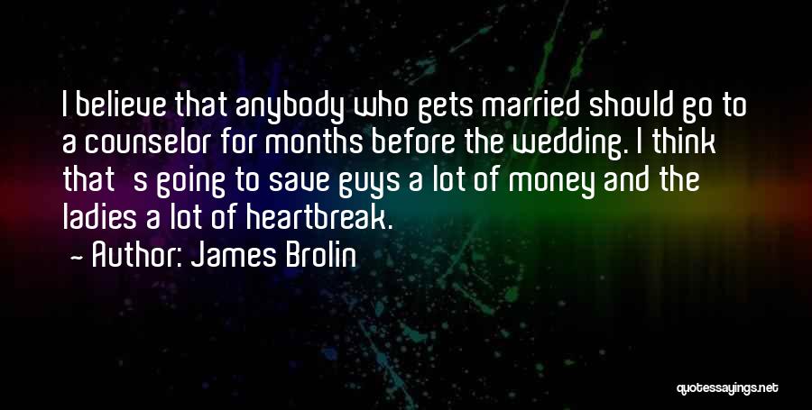 James Brolin Quotes 614082