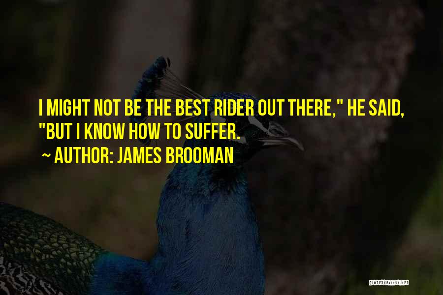 James Brooman Quotes 1419778