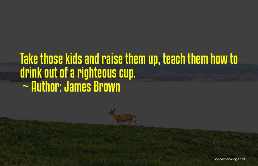 James Brown Quotes 1266694