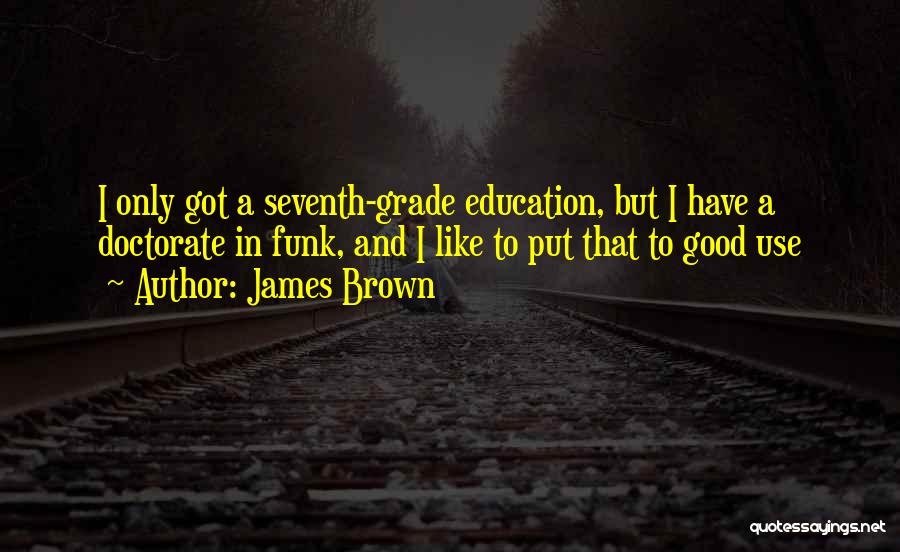 James Brown Quotes 356226
