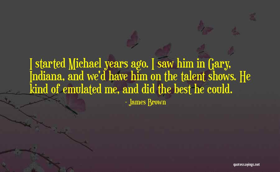 James Brown Quotes 422846 James Brown Quotes 422846