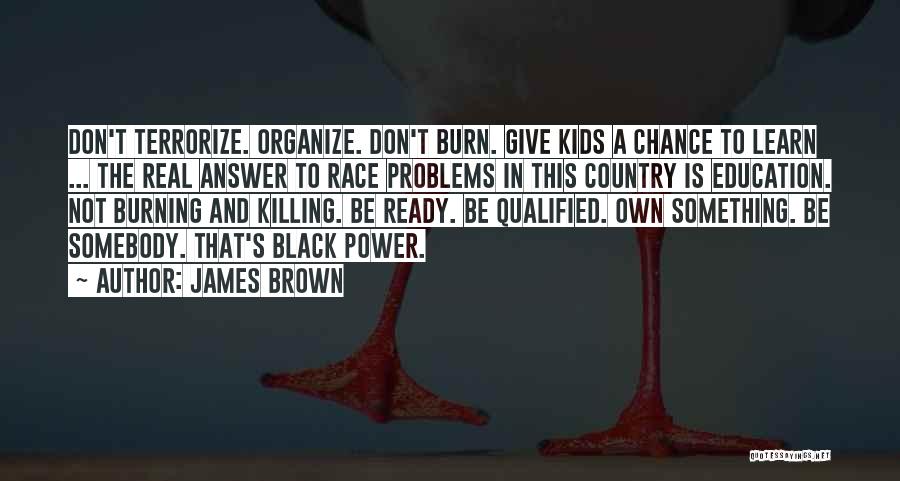 James Brown Quotes 579237