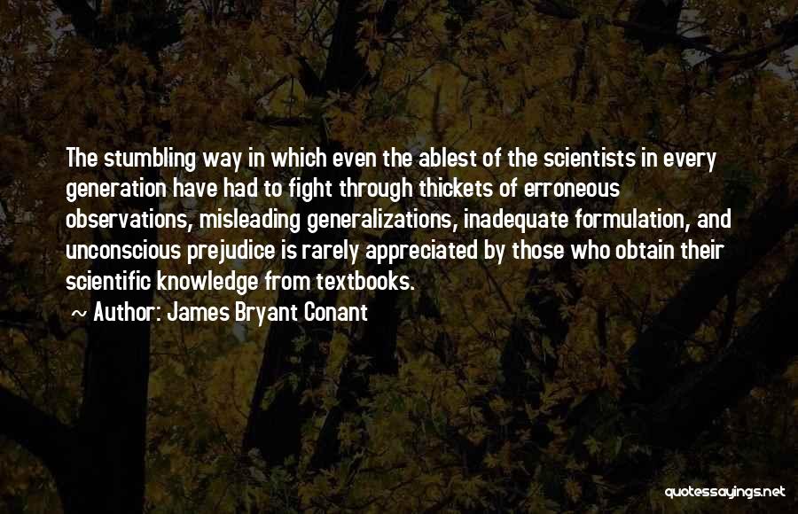 James Bryant Conant Quotes 1334676