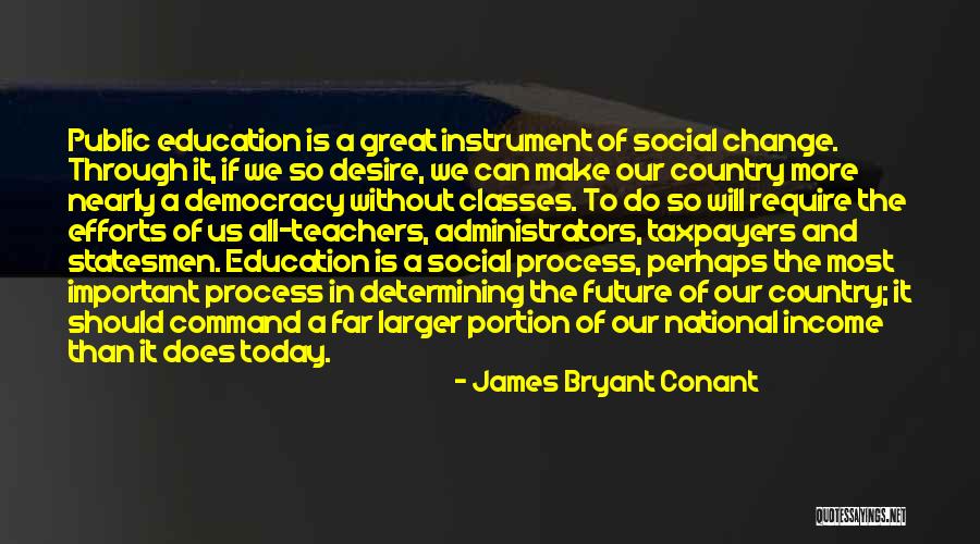 James Bryant Conant Quotes 1590779