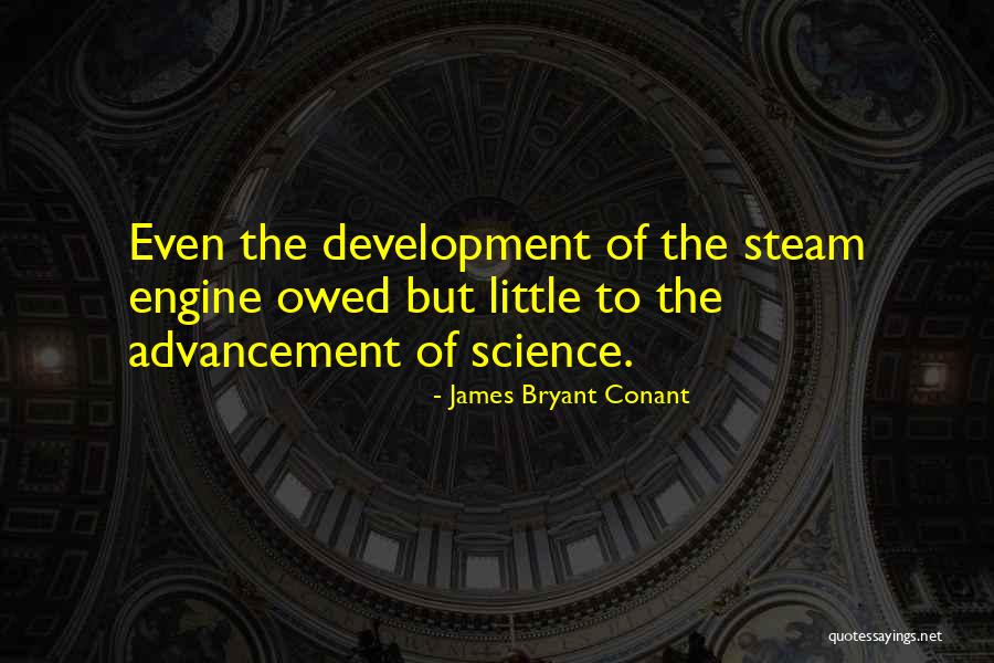 James Bryant Conant Quotes 1982099