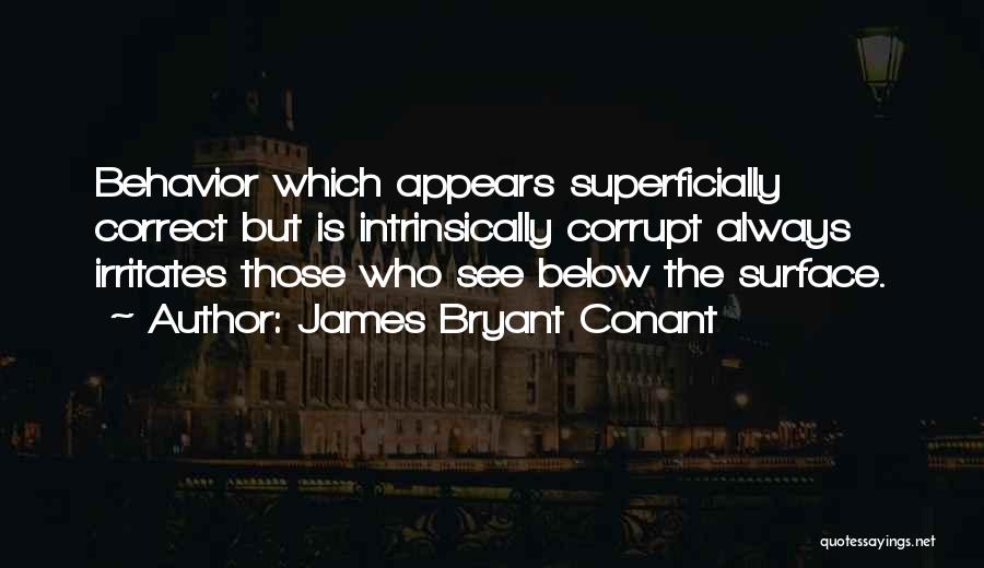 James Bryant Conant Quotes 908328