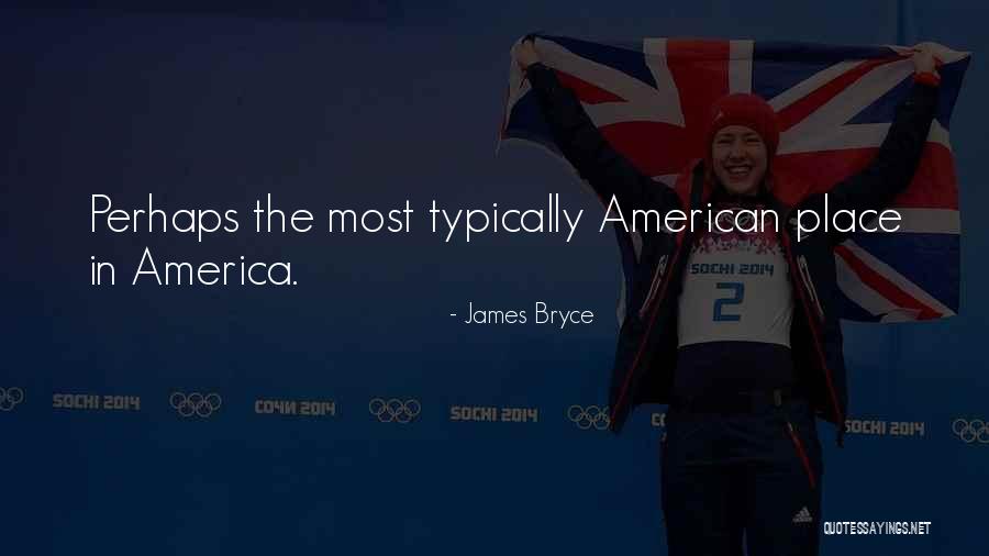 James Bryce Quotes 1033693