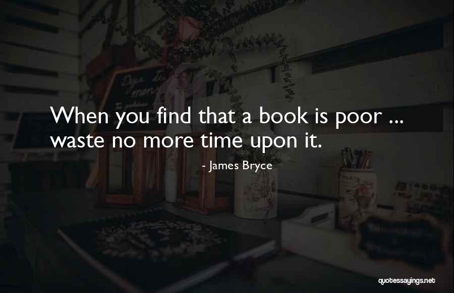 James Bryce Quotes 729035 James Bryce Quotes 729035