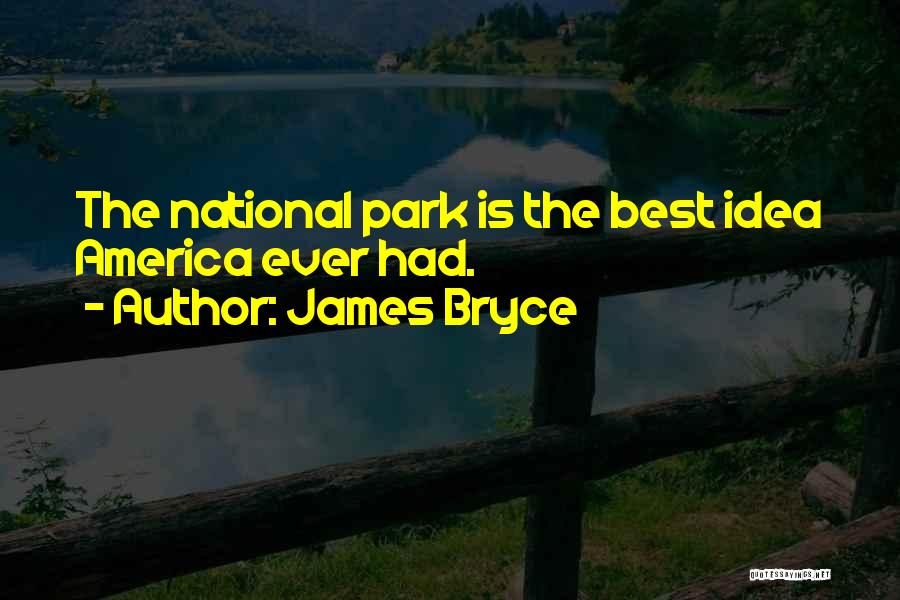 James Bryce Quotes 823110