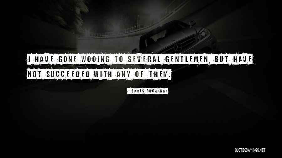 James Buchanan Quotes 1040067 James Buchanan Quotes 1040067