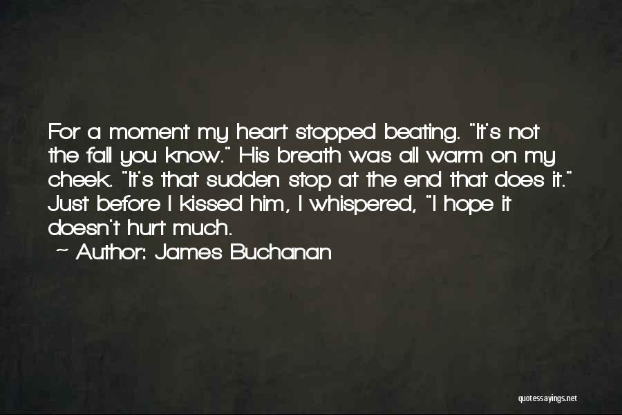 James Buchanan Quotes 110769