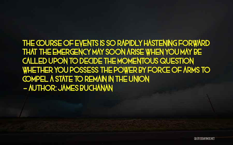 James Buchanan Quotes 1271688