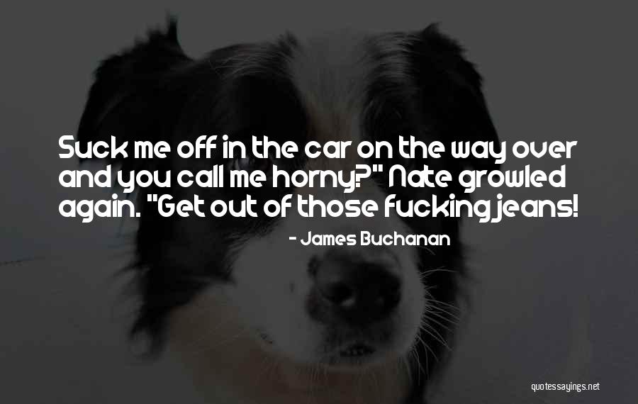 James Buchanan Quotes 1480909