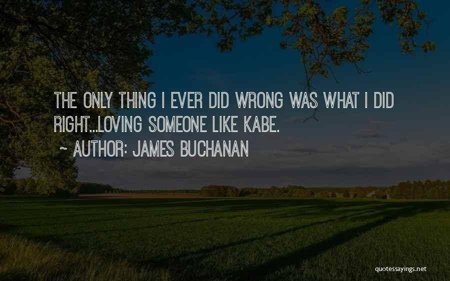 James Buchanan Quotes 1584631