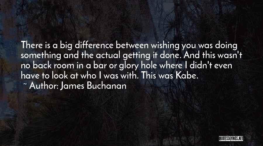 James Buchanan Quotes 1643121