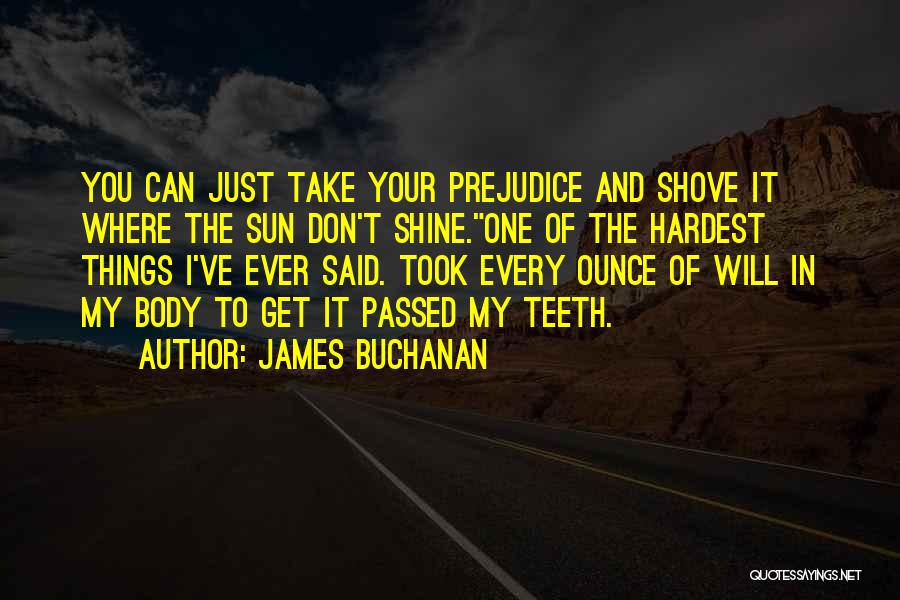 James Buchanan Quotes 2128528