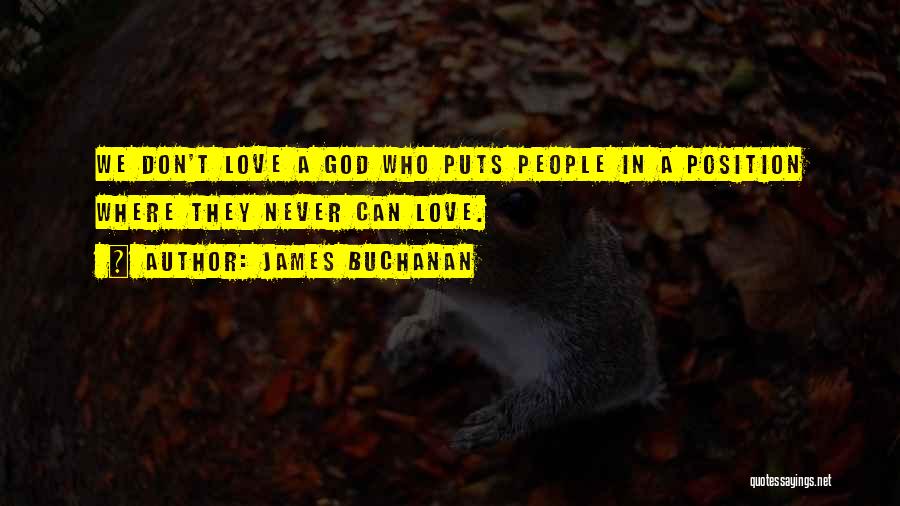 James Buchanan Quotes 753970