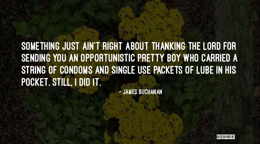 James Buchanan Quotes 869025