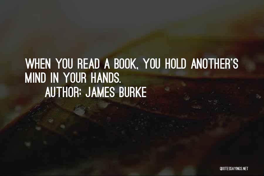 James Burke Quotes 901324