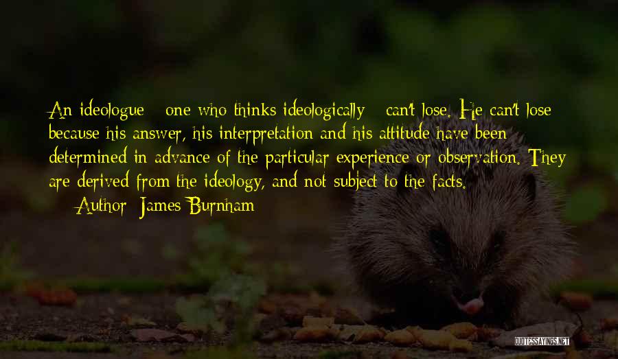 James Burnham Quotes 570528