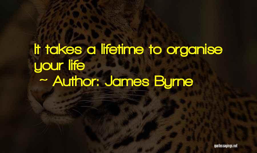 James Byrne Quotes 628966
