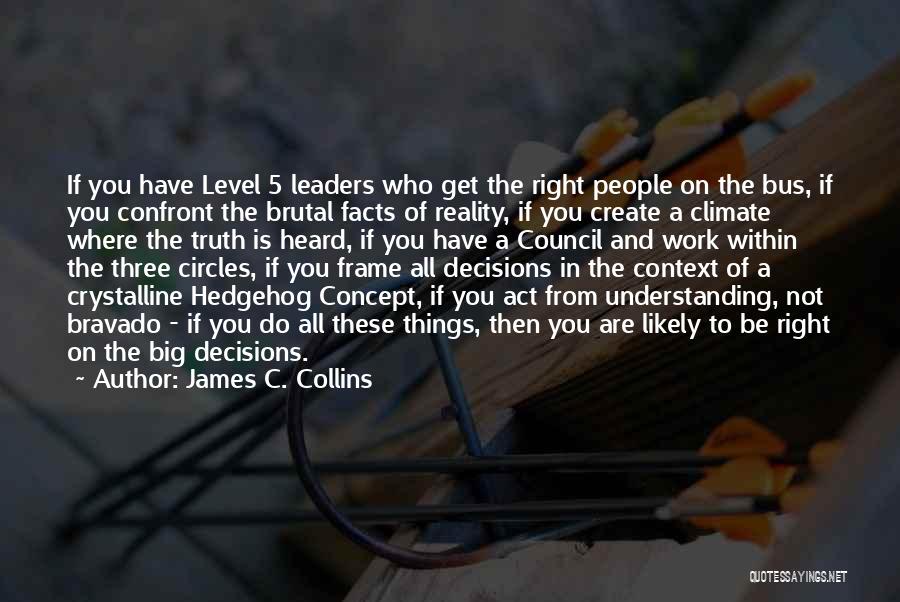 James C. Collins Quotes 1133170