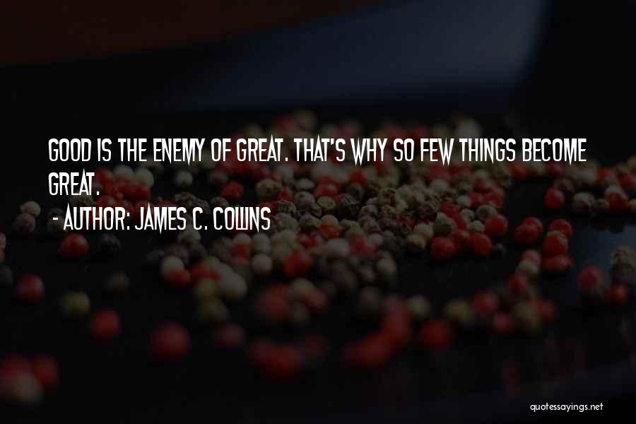 James C. Collins Quotes 1242704