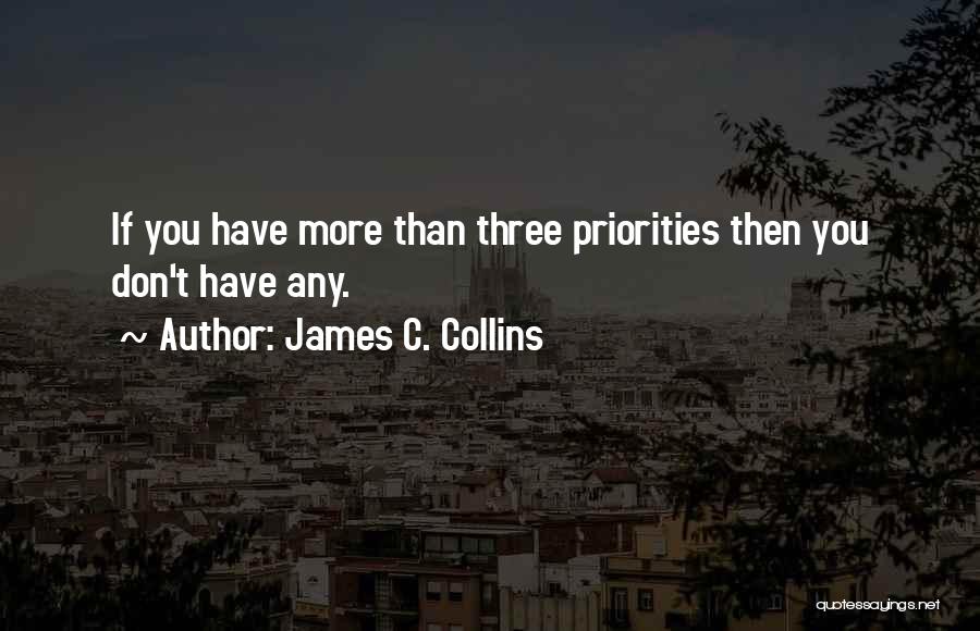 James C. Collins Quotes 1809106