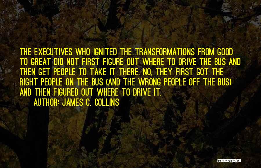 James C. Collins Quotes 1952751