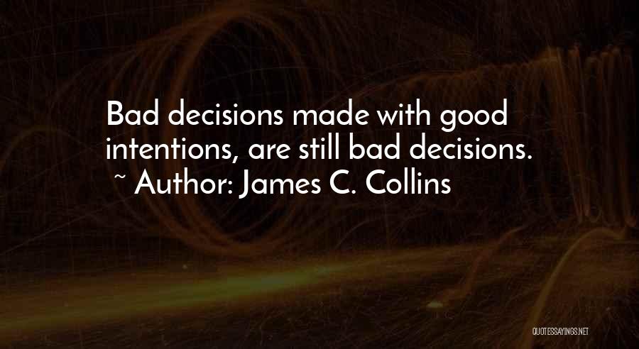 James C. Collins Quotes 253340