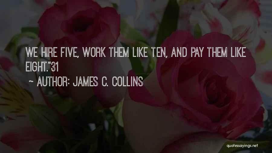 James C. Collins Quotes 311126