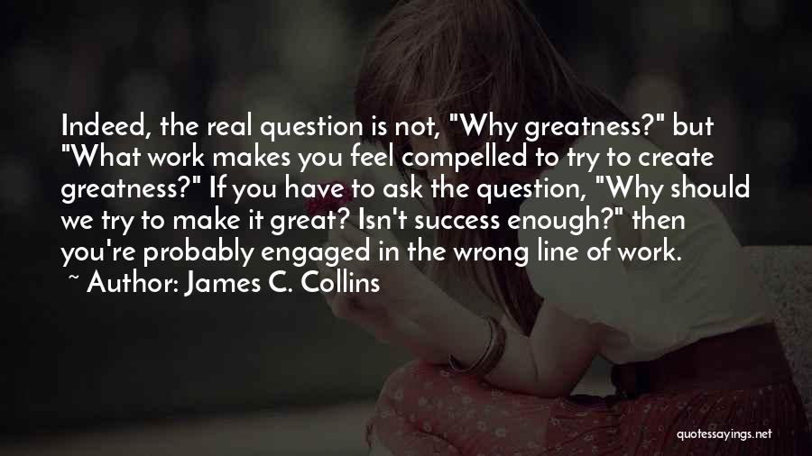 James C. Collins Quotes 498254