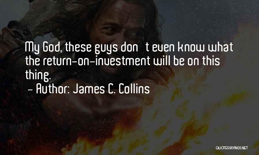 James C. Collins Quotes 719318