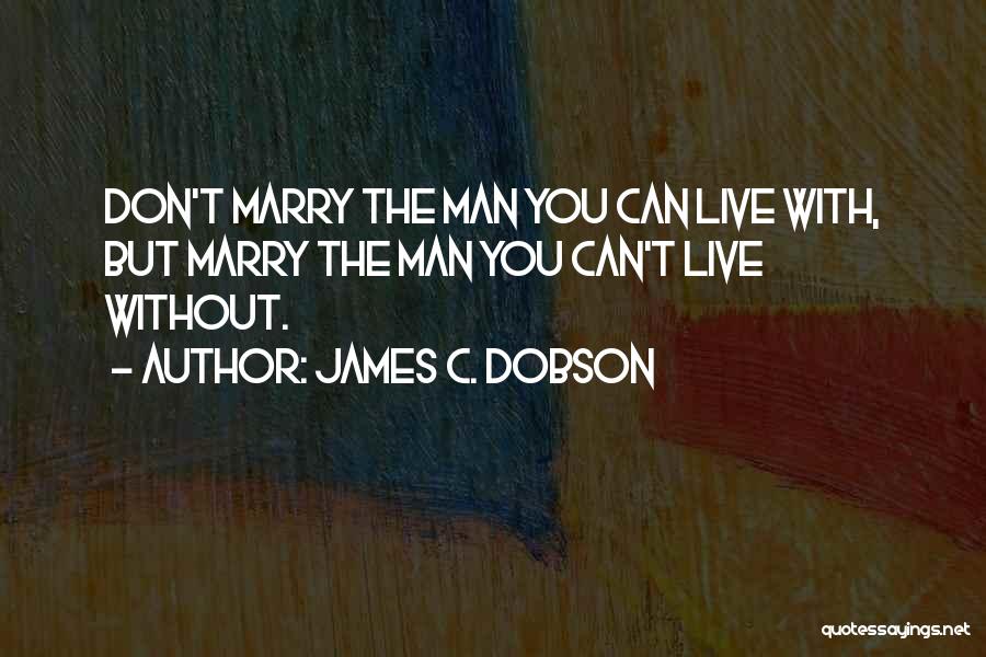 James C. Dobson Quotes 1348676