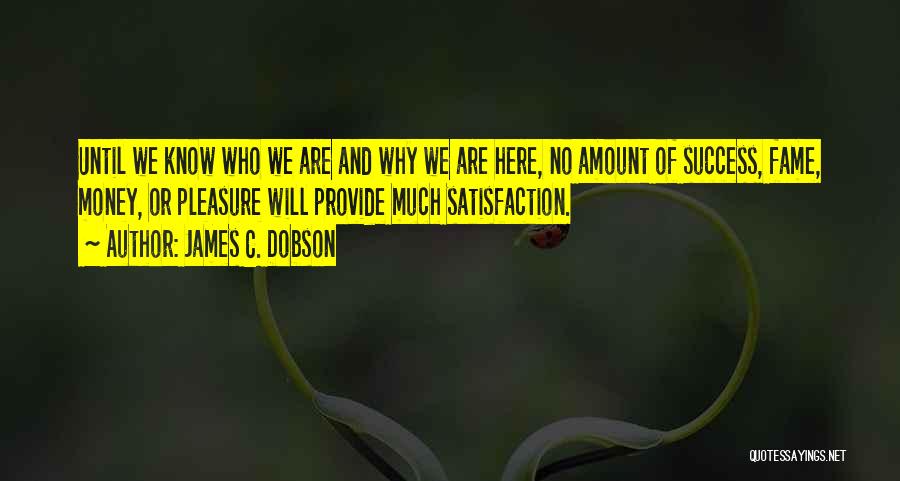 James C. Dobson Quotes 1556153