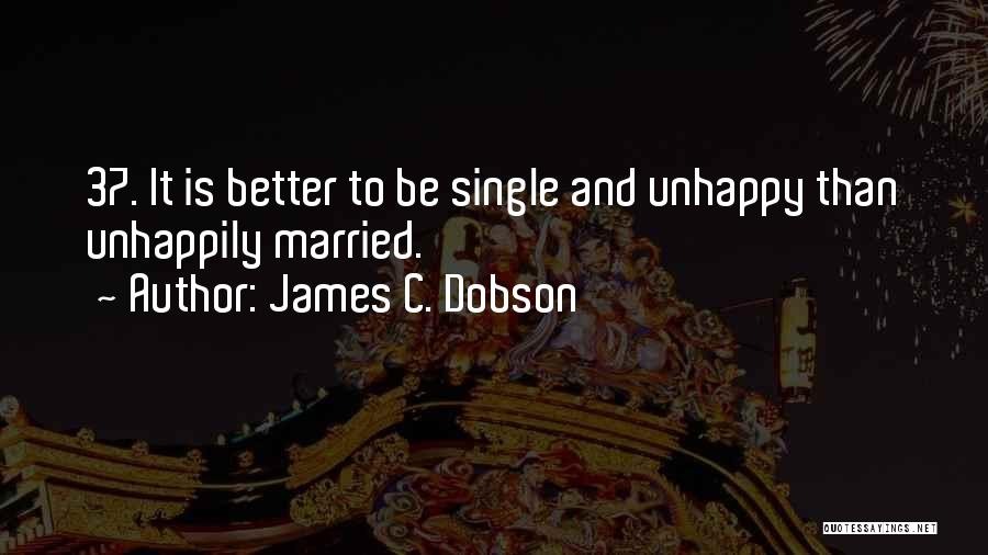 James C. Dobson Quotes 2239214