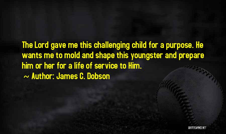 James C. Dobson Quotes 2243083