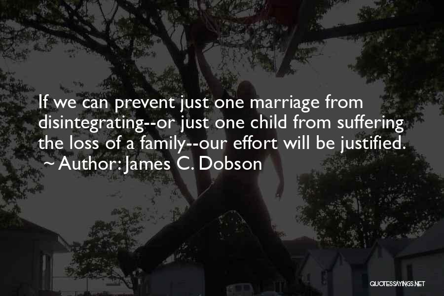 James C. Dobson Quotes 268670