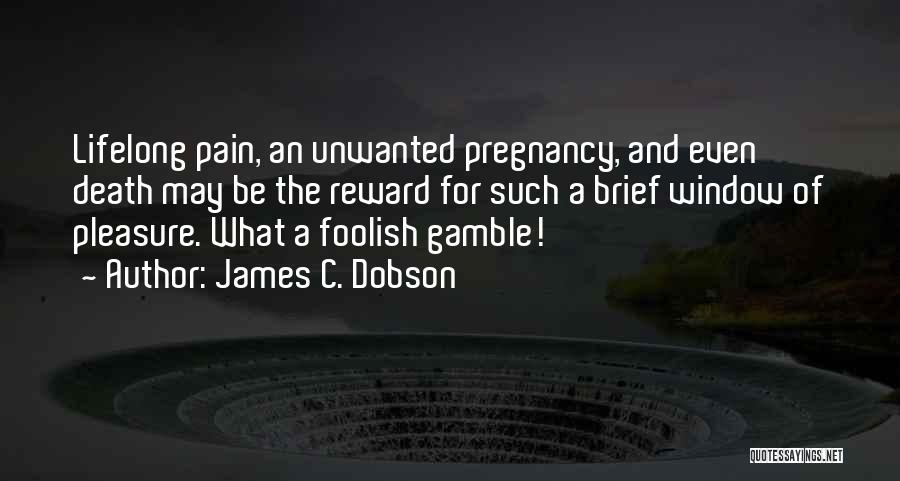 James C. Dobson Quotes 475046