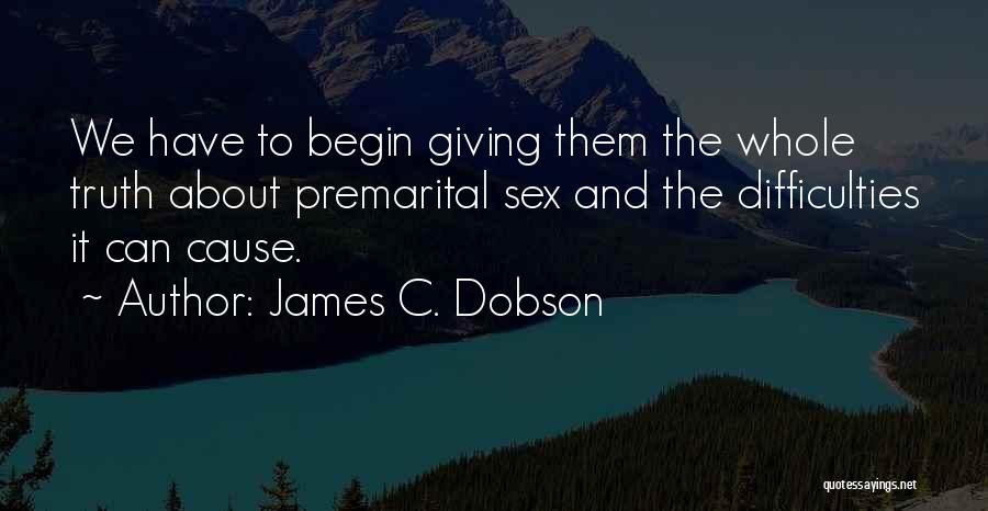 James C. Dobson Quotes 610392