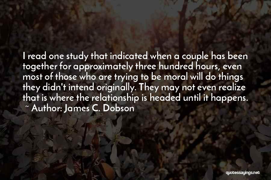 James C. Dobson Quotes 694448