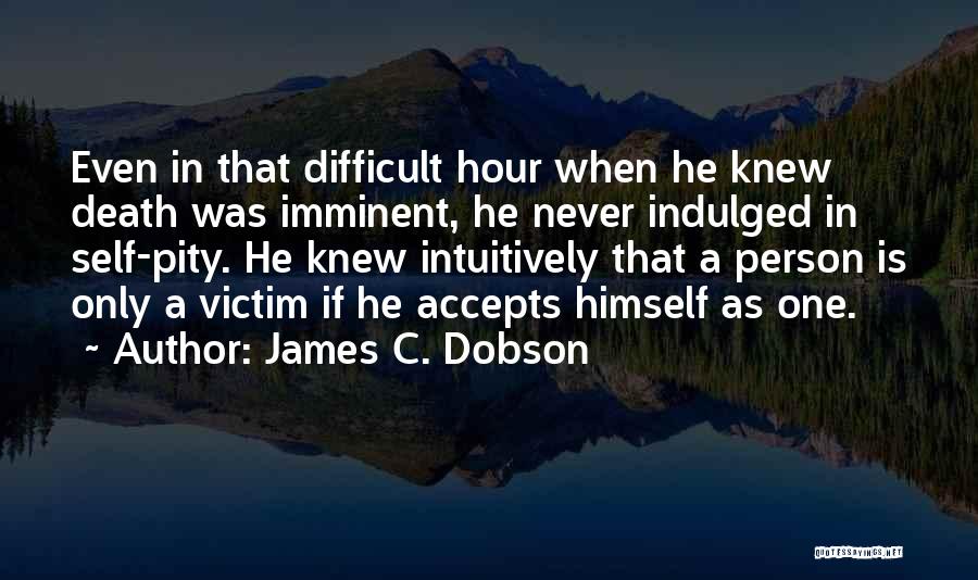 James C. Dobson Quotes 884658