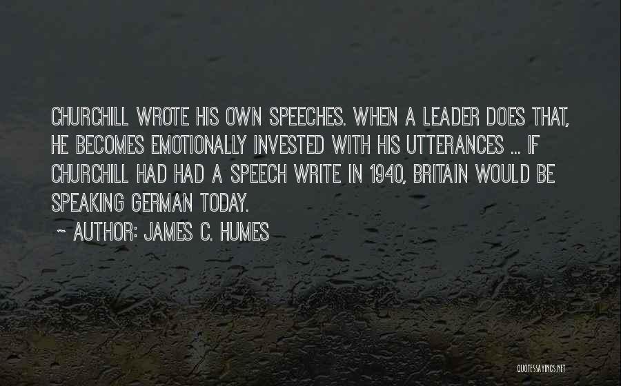 James C. Humes Quotes 133658