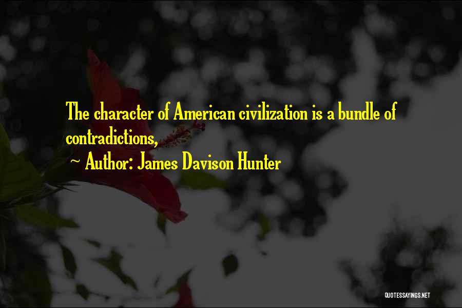 James C Hunter Quotes By James Davison Hunter