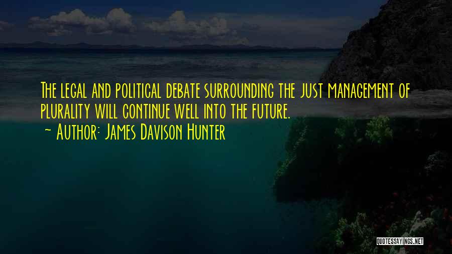 James C Hunter Quotes By James Davison Hunter