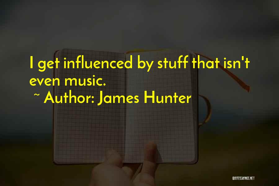 James C Hunter Quotes By James Hunter