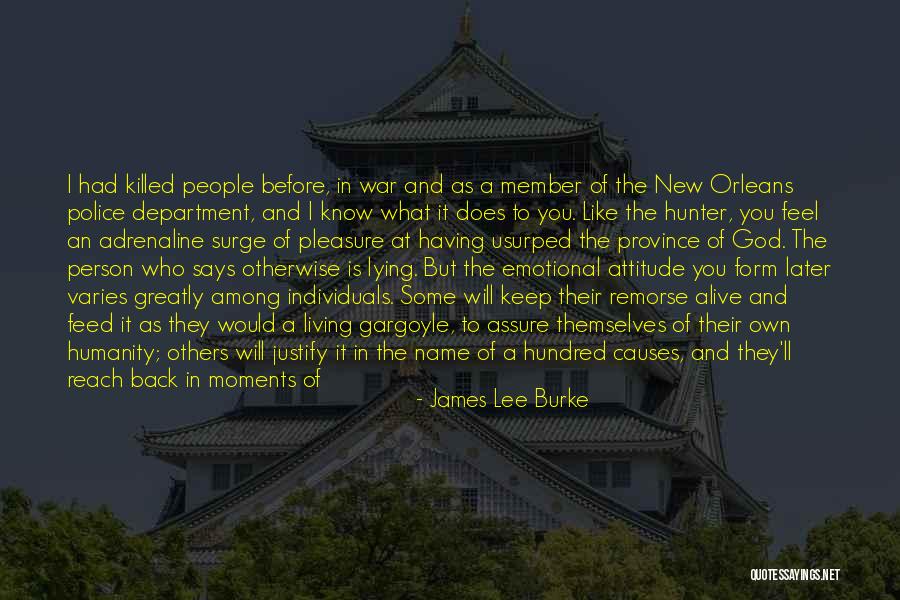 James C Hunter Quotes By James Lee Burke