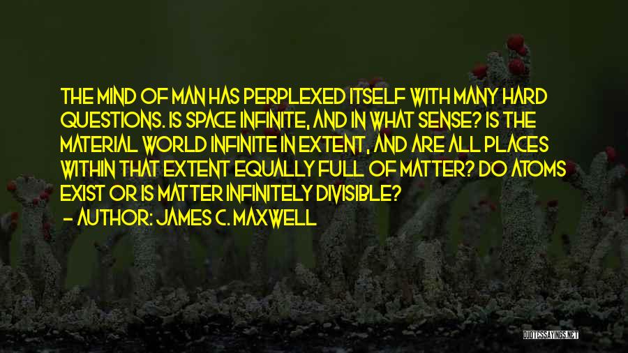 James C. Maxwell Quotes 2059234